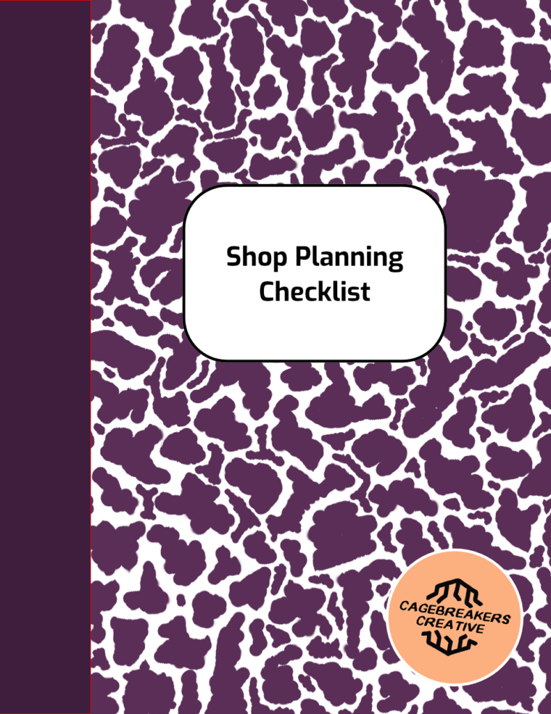 The cover of a purple marbled composition notebook titled Shop Planning Checklist. A round orange sticker in the bottom reads Cagebreakers Creative.
